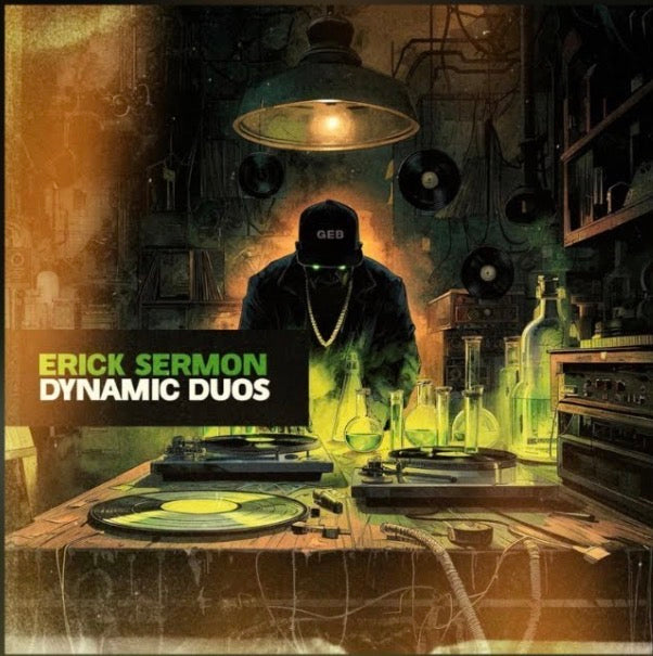Erick Sermon Dynamic Duos Limited Vinyl Pressing Collectors Audiophile Edition Deluxe Bundle with 1-of-1 Cover Art, Companion Editorial Book w/1 of 1 cover, 1 of 1 12"x24" Poster & CD PRE-ORDER JUNE 27TH